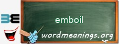WordMeaning blackboard for emboil